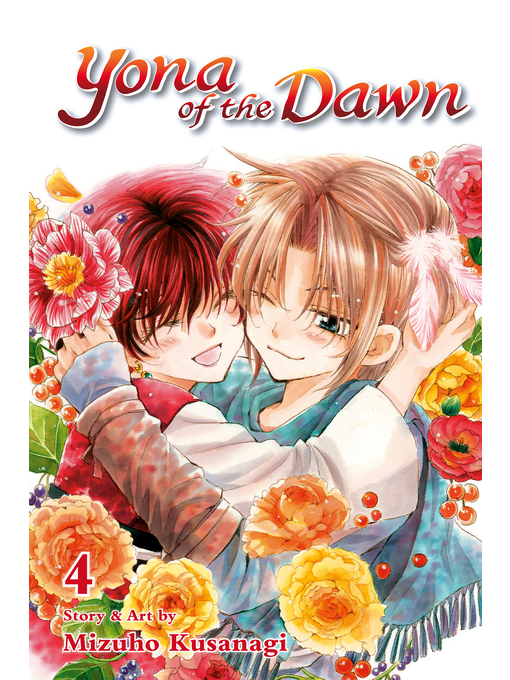 Title details for Yona of the Dawn, Volume 4 by Mizuho Kusanagi - Available